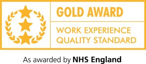 NHS England - Work Experience Quality Standard - Gold Award NHS England - Work Experience Quality Standard - Gold Award